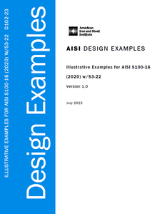 AISI D102-23, Illustrative Examples for Provisions in AISI S100-16(2020)w/S3-22- Electronic Version