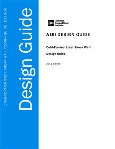 Cold-Formed Steel Shear Wall Design Guide - 2019 Edition - Electronic Version